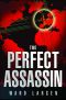 [David Slaton 01] • The Perfect Assassin